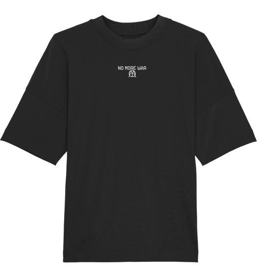 No More War - Organic Oversize Shirt (Stick)